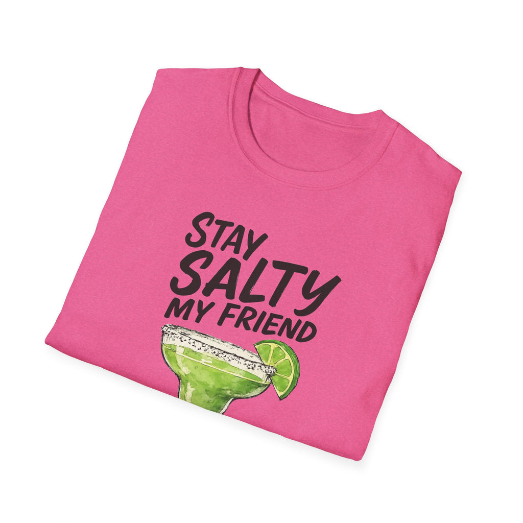 Stay Salty my friend Margarita Cocktail T-shirt, Tequila Drink Party Tee, Unisex Softstyle Top, Funny Graphic Shirt