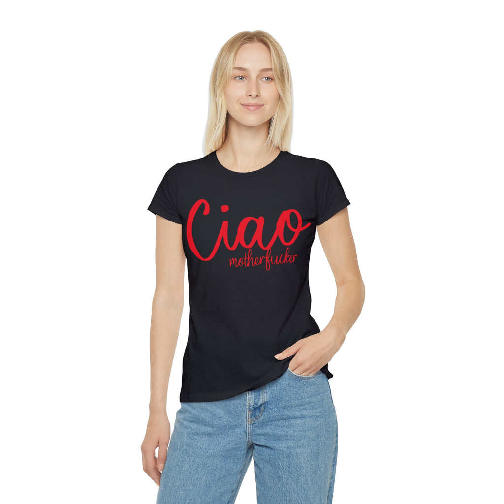 T-Shirt, Ciao MF fun edgy Italian goodbye and hello, Women's Shirt, Graphic Tee, Trendy Top, Streetwear gift for her