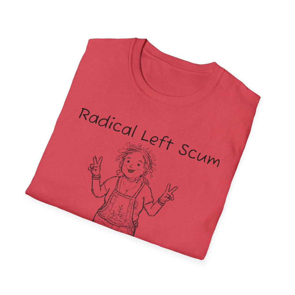 Radical Left Scum T-Shirt — Provocative Political Graphic Tee Anti Trump Streetwear