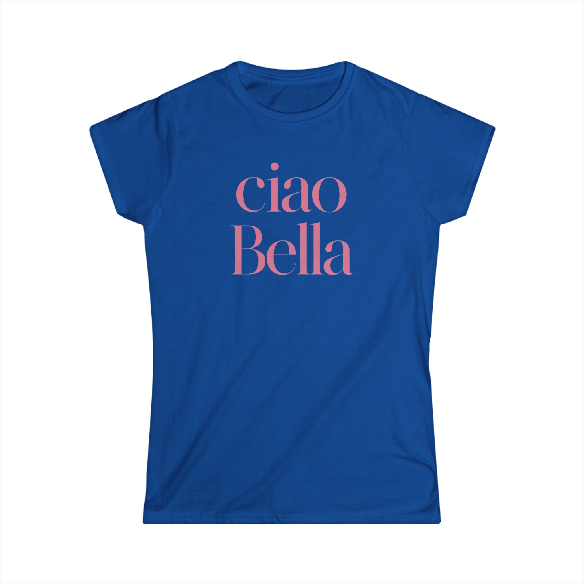 Ciao Bella Tee -hello! Fun Italian ladies fit goodbye! Beautiful girl Women's Shirt, Casual T-Shirt, Gift for Her, Stylish Tee, Cute Tops