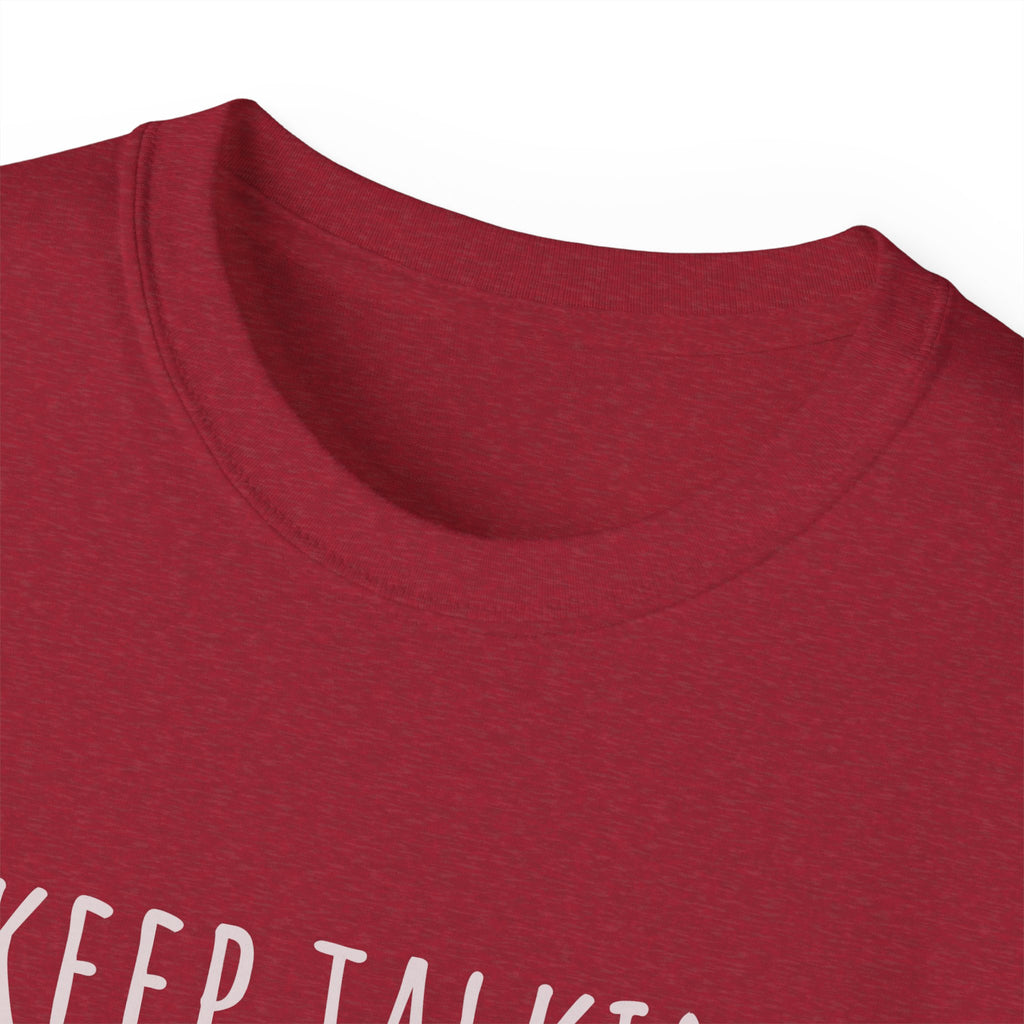 Keep Talking Diagnosis Tee | Funny Therapist Gift, Unisex Cotton T-Shirt, Humorous Diagnosis Shirt, Perfect for Psychologists, Casual Wear