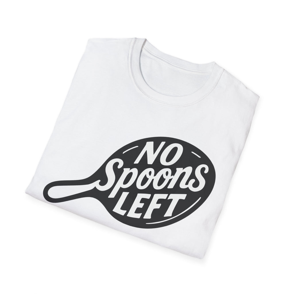 No spoons left chronic Illness Awareness Unisex Soft T-Shirt, Spoonie Shirt, Invisible Health Conditions Tee, Chronic Illness Support Top
