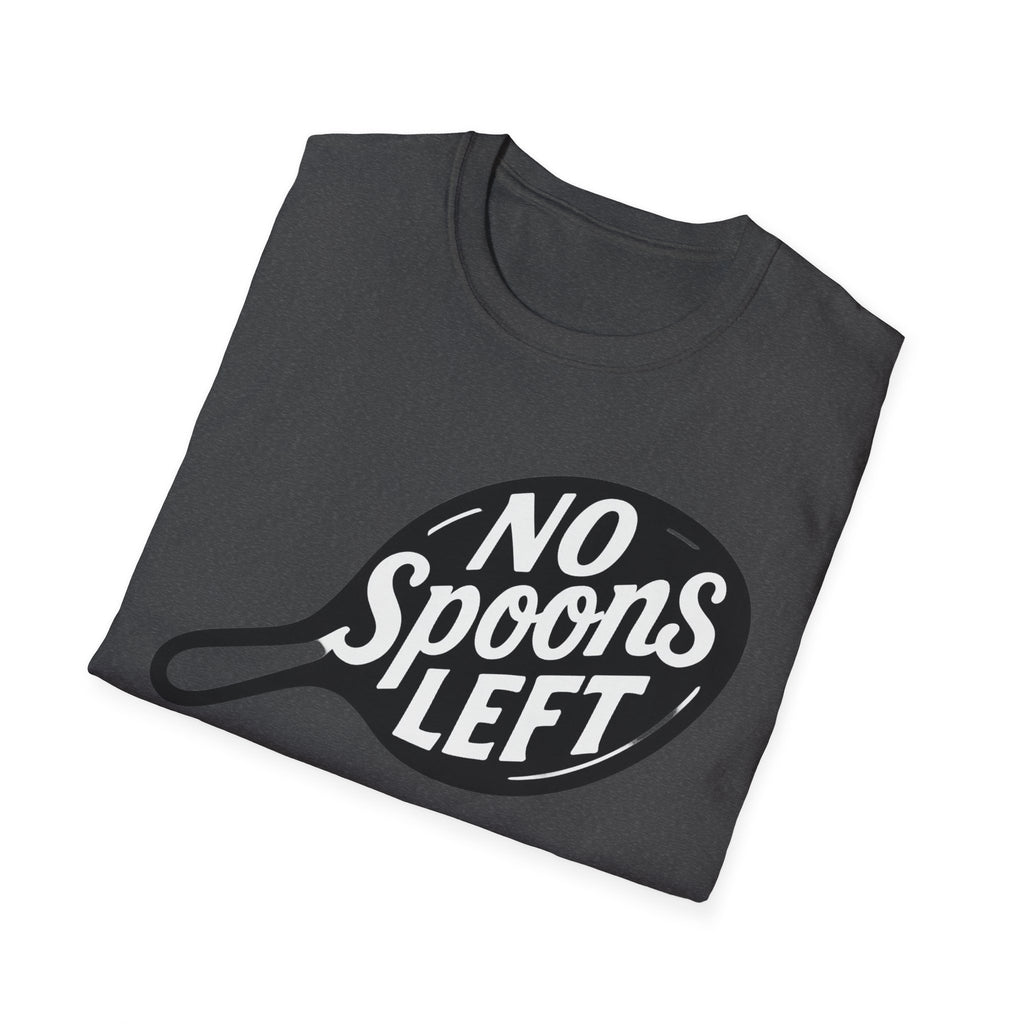 No spoons left chronic Illness Awareness Unisex Soft T-Shirt, Spoonie Shirt, Invisible Health Conditions Tee, Chronic Illness Support Top