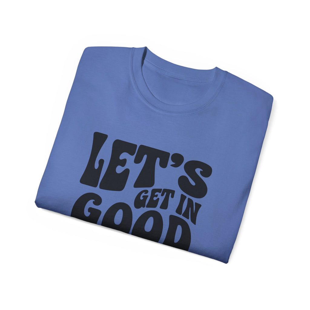 Vintage-Inspired Unisex Tee - 'Let's Get in Good Trouble' T-Shirt, Fun Gift for Activists, Casual Wear, Birthday, Everyday, Statement Shirt