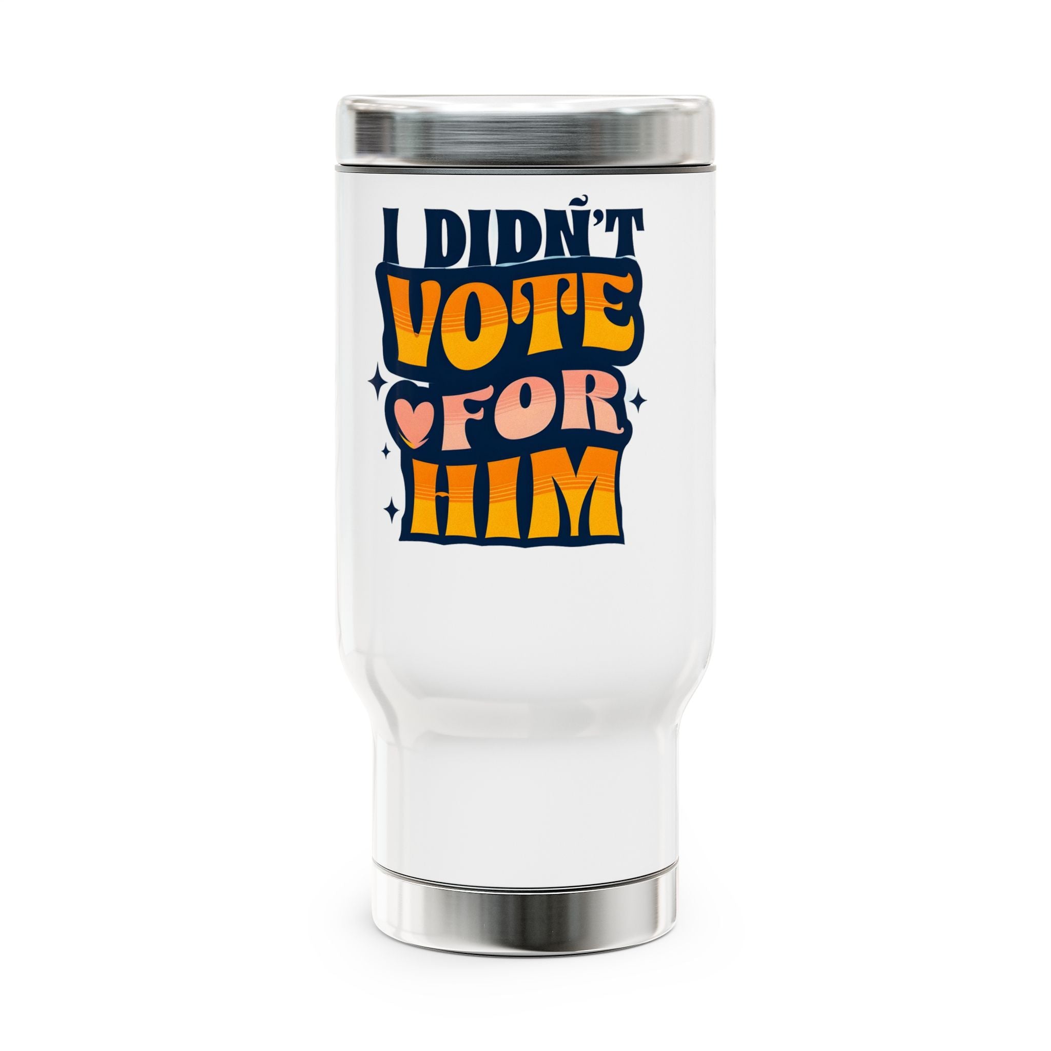 Funny Political Stainless Steel Travel Mug, Anti-Trump 14oz Cup for Liberals, Resist Activists Gift, Democrat Voting Quote Mug, Political