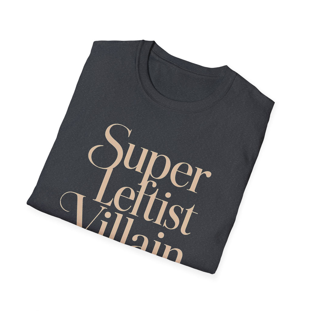 Super Leftist Villain Softstyle T-Shirt, Anti Trump Activist Shirt, Political Streetwear, Leftist Peace Love Tee, Social Justice Gift