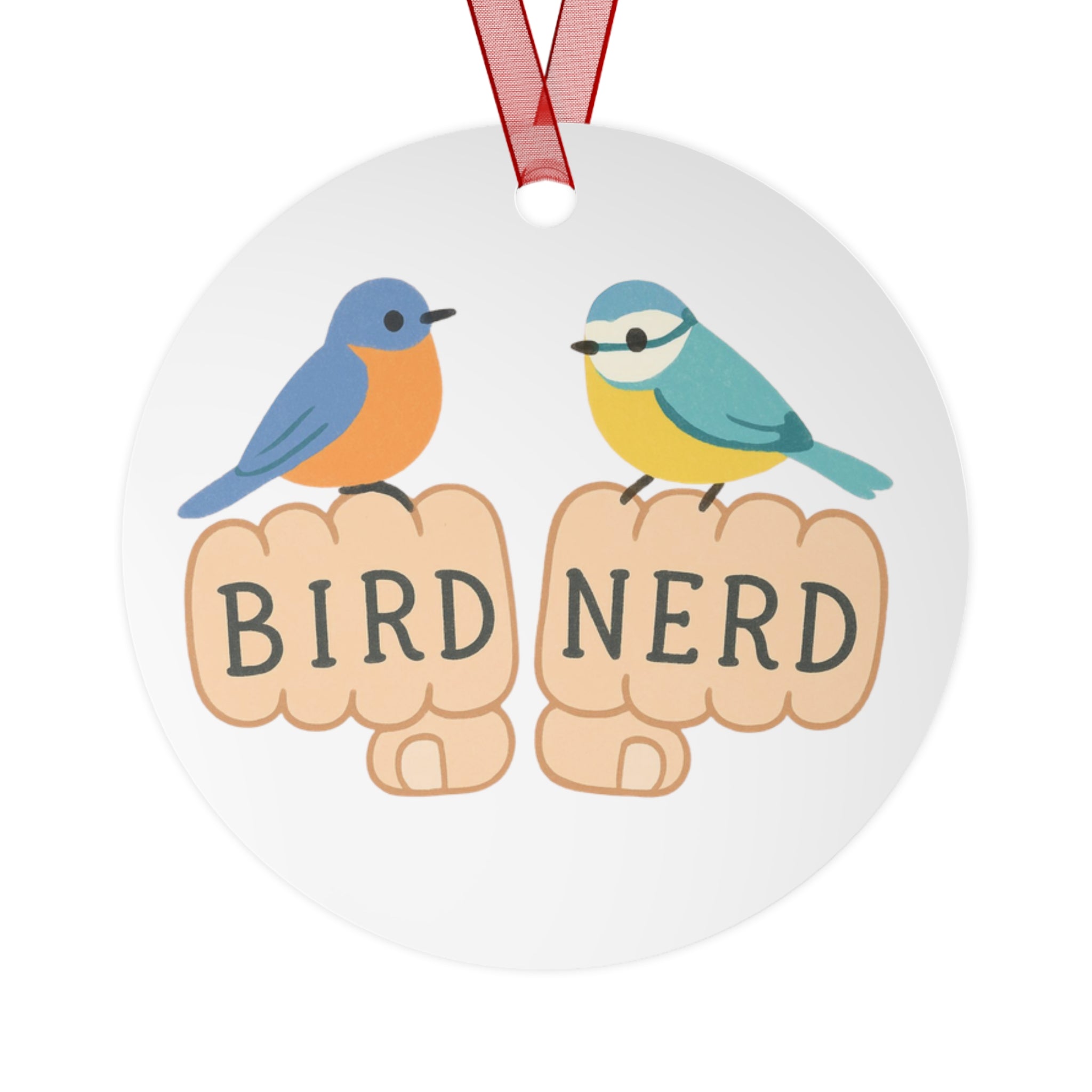 Bird Nerd Metal Ornament for Nature Lovers