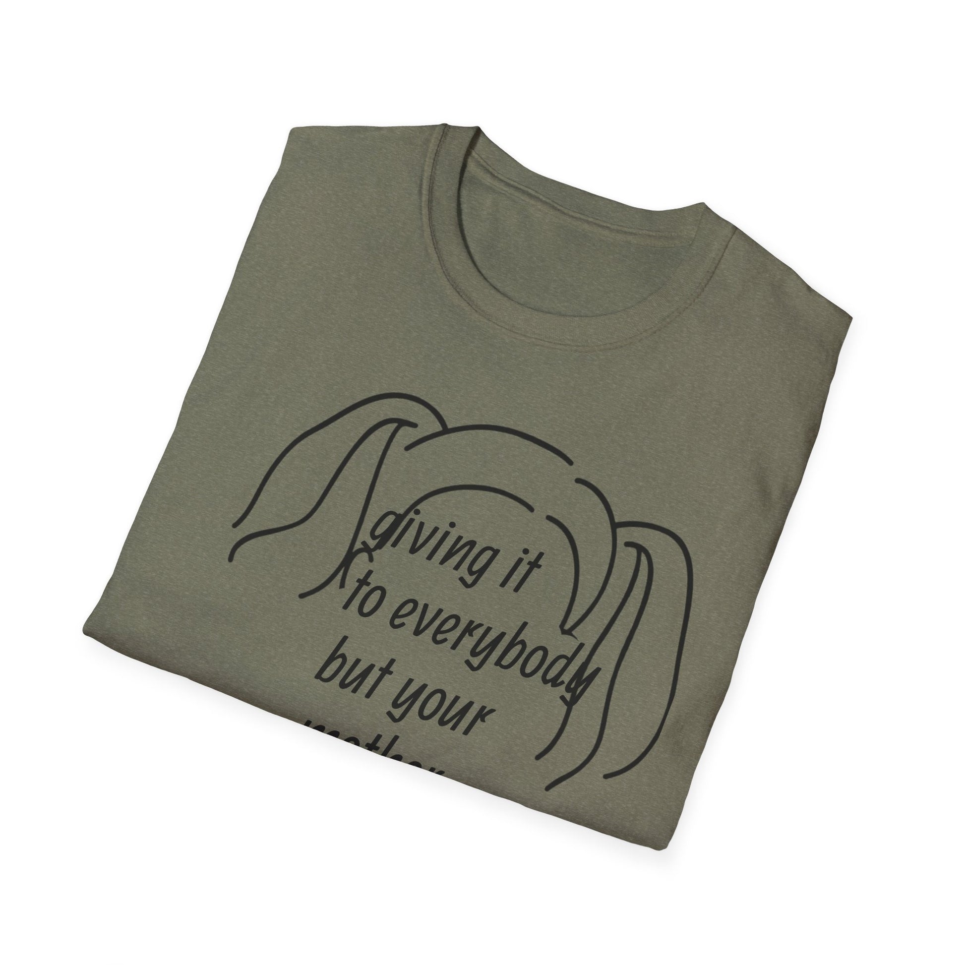 Giving it to everybody but your mother 90's Song Lyric Unisex T-Shirt, Gift for Music Lovers, Vintage Tee, Here and Now, Music Quote Top