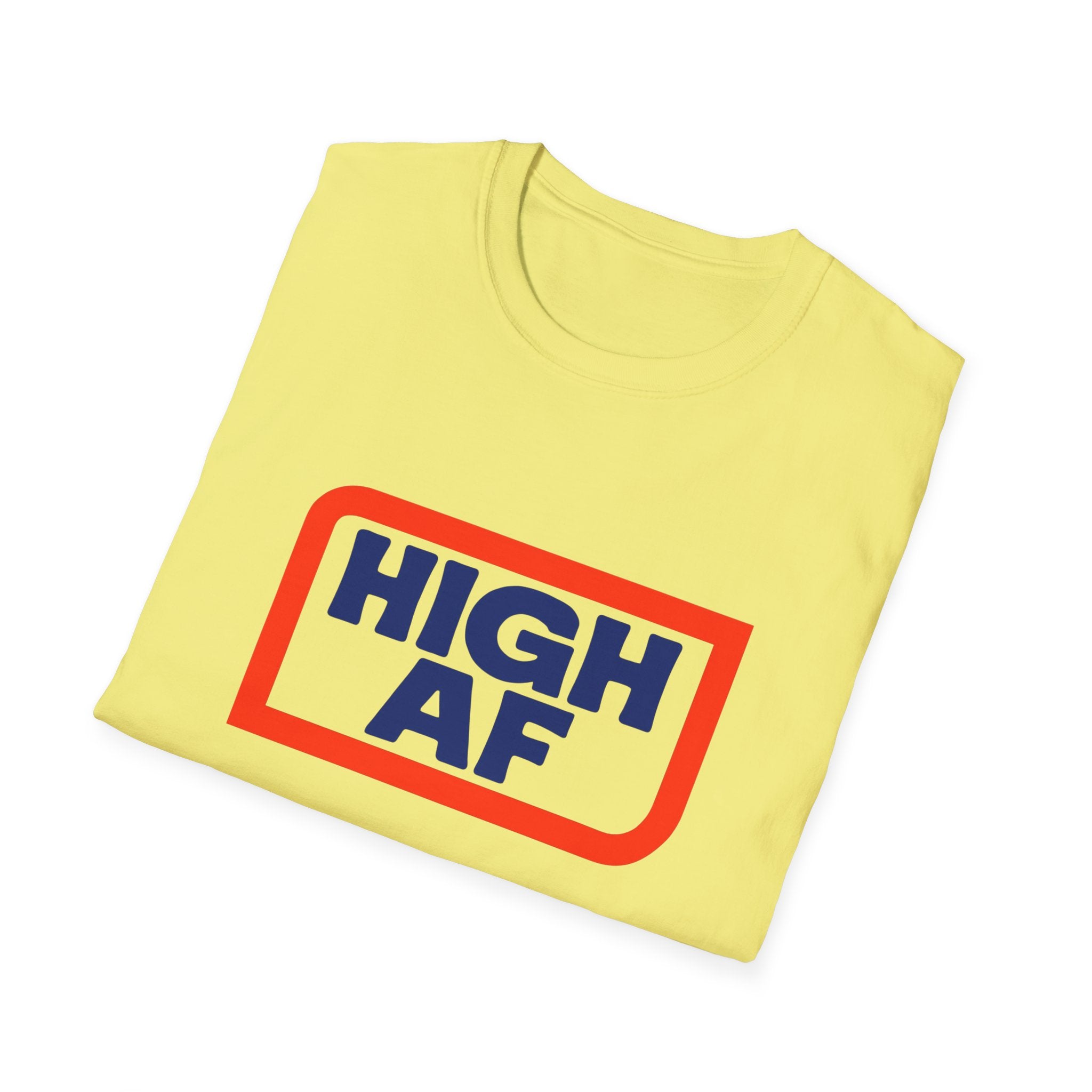 High AF Vibes Unisex T-Shirt - Perfect Smokers Gift FLOWER LOVERS