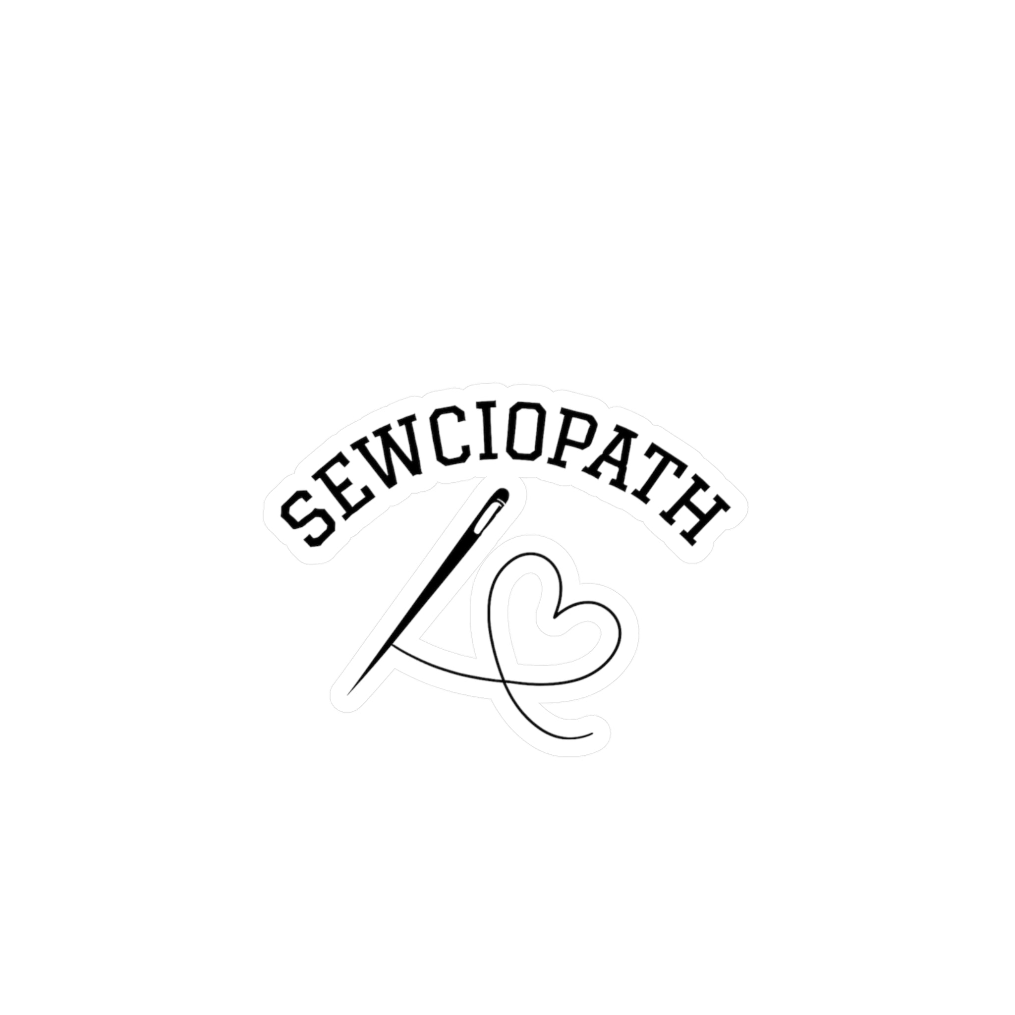 Crafty Sewciopath Vinyl Decals - Sewing Enthusiasts sewing gift
