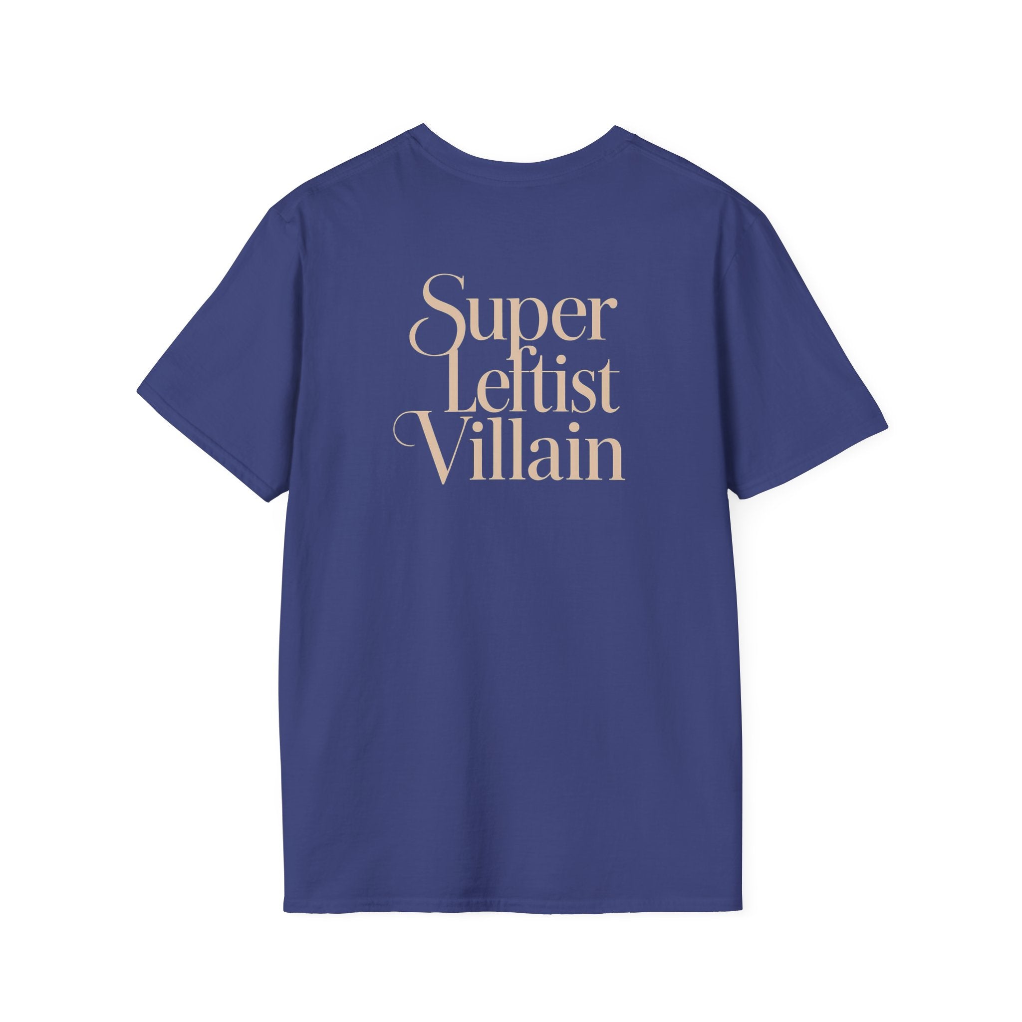 Super Leftist Villain Softstyle T-Shirt, Anti Trump Activist Shirt, Political Streetwear, Leftist Peace Love Tee, Social Justice Gift
