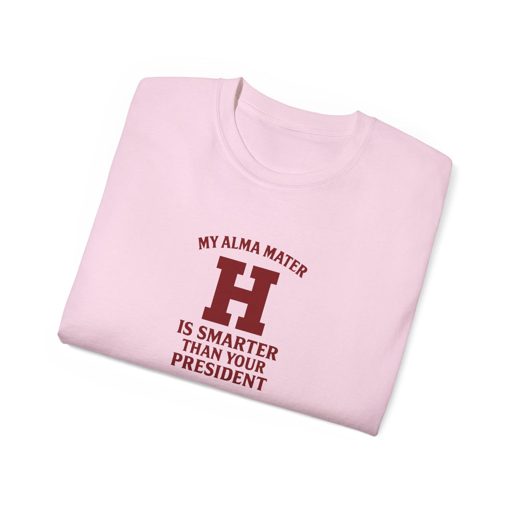 Anti Trump Alumni T-Shirt, School Pride Tee, Higher Education Shirt, University Humor Top, Graduation Gift Idea
