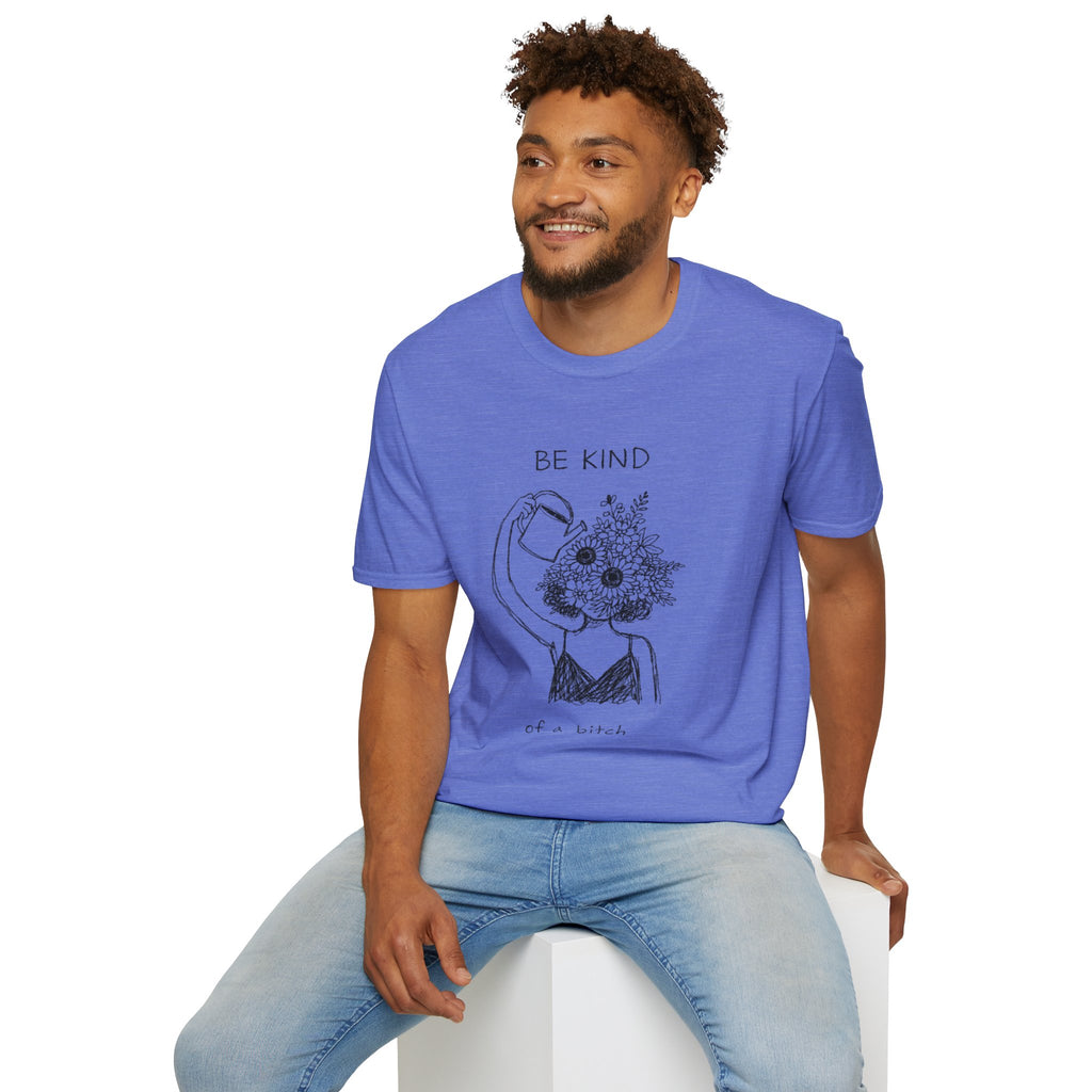 Be Kind of a Bitch Floral T-Shirt — Bold Feminine Graphic Tee