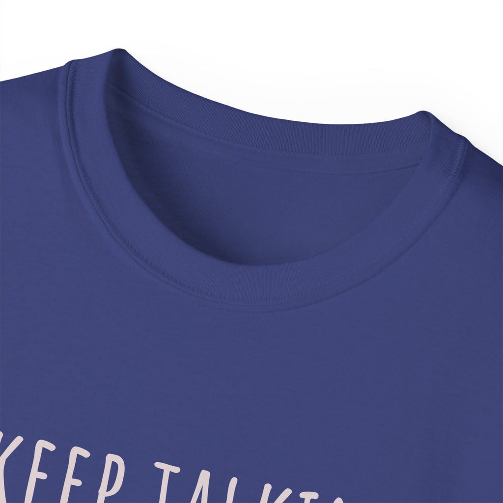Keep Talking Diagnosis Tee | Funny Therapist Gift, Unisex Cotton T-Shirt, Humorous Diagnosis Shirt, Perfect for Psychologists, Casual Wear