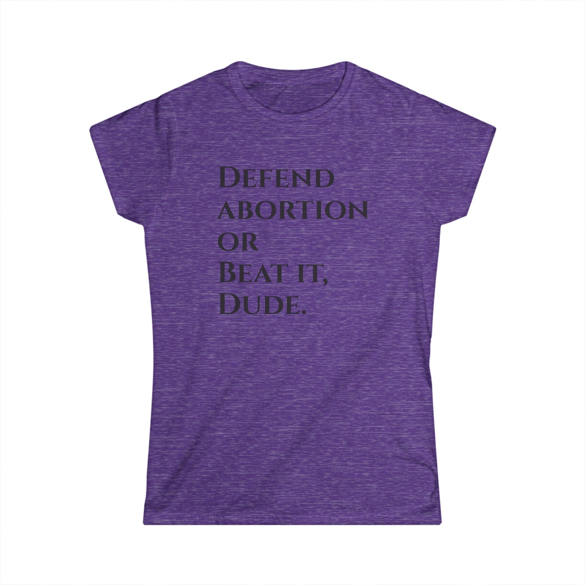 Defend abortion Feminist Protest Tee, Women's Rights T-Shirt, Abortion Rights Gift, Feminism Activist Top, Pro-Choice Apparel