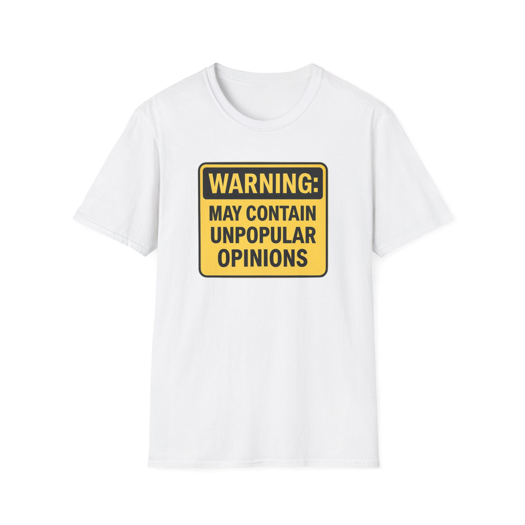 May contain unpopular opinions Fun Unisex T-Shirt, gift Christmas Softstyle Graphic Tee, Casual Wear, Independence Day Gift, Statement Shirt
