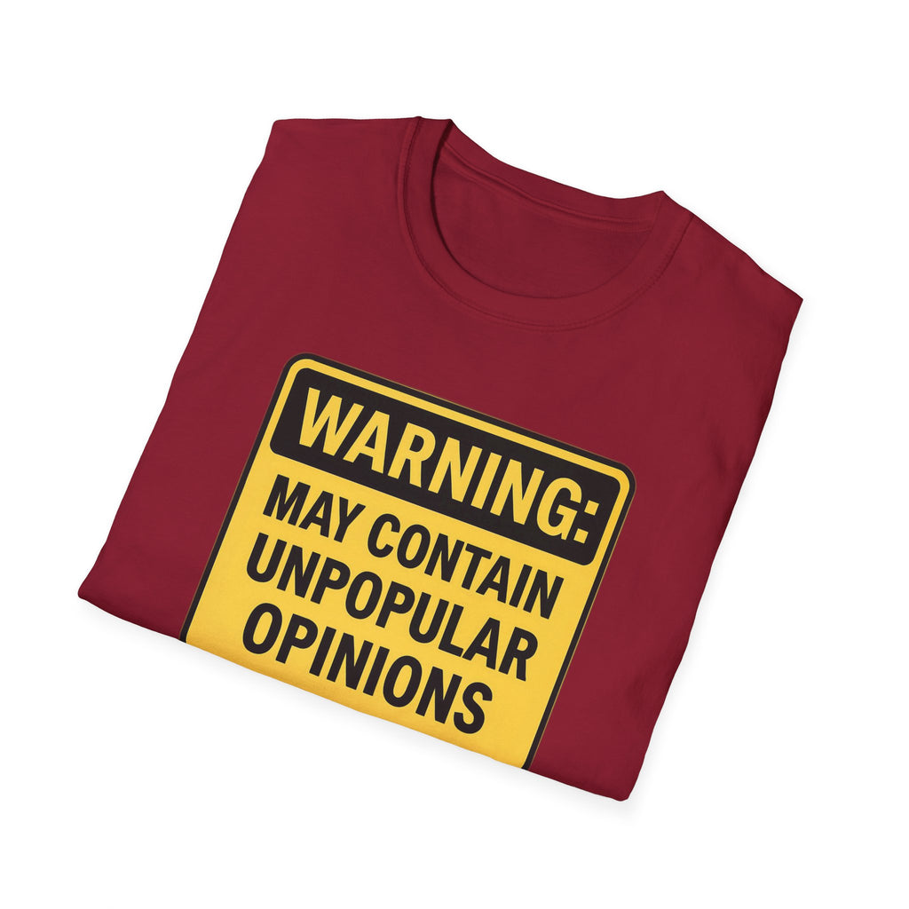May contain unpopular opinions Fun Unisex T-Shirt, gift Christmas Softstyle Graphic Tee, Casual Wear, Independence Day Gift, Statement Shirt