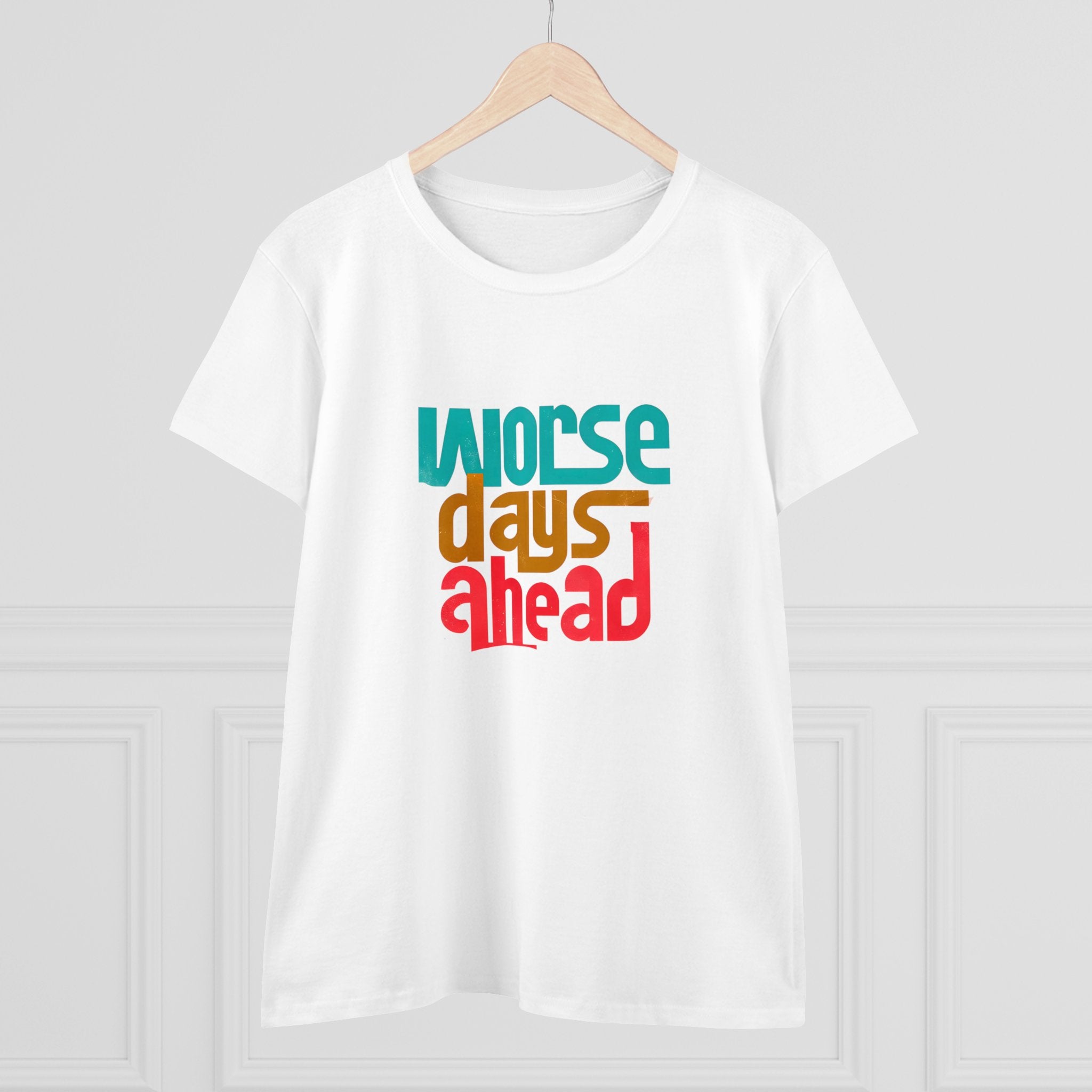 Worse Days Ahead Graphic Tee, Funny T-Shirt, Sarcastic Women's Shirt, Casual Cotton Tee, Introvert Gift, Minimalist Top