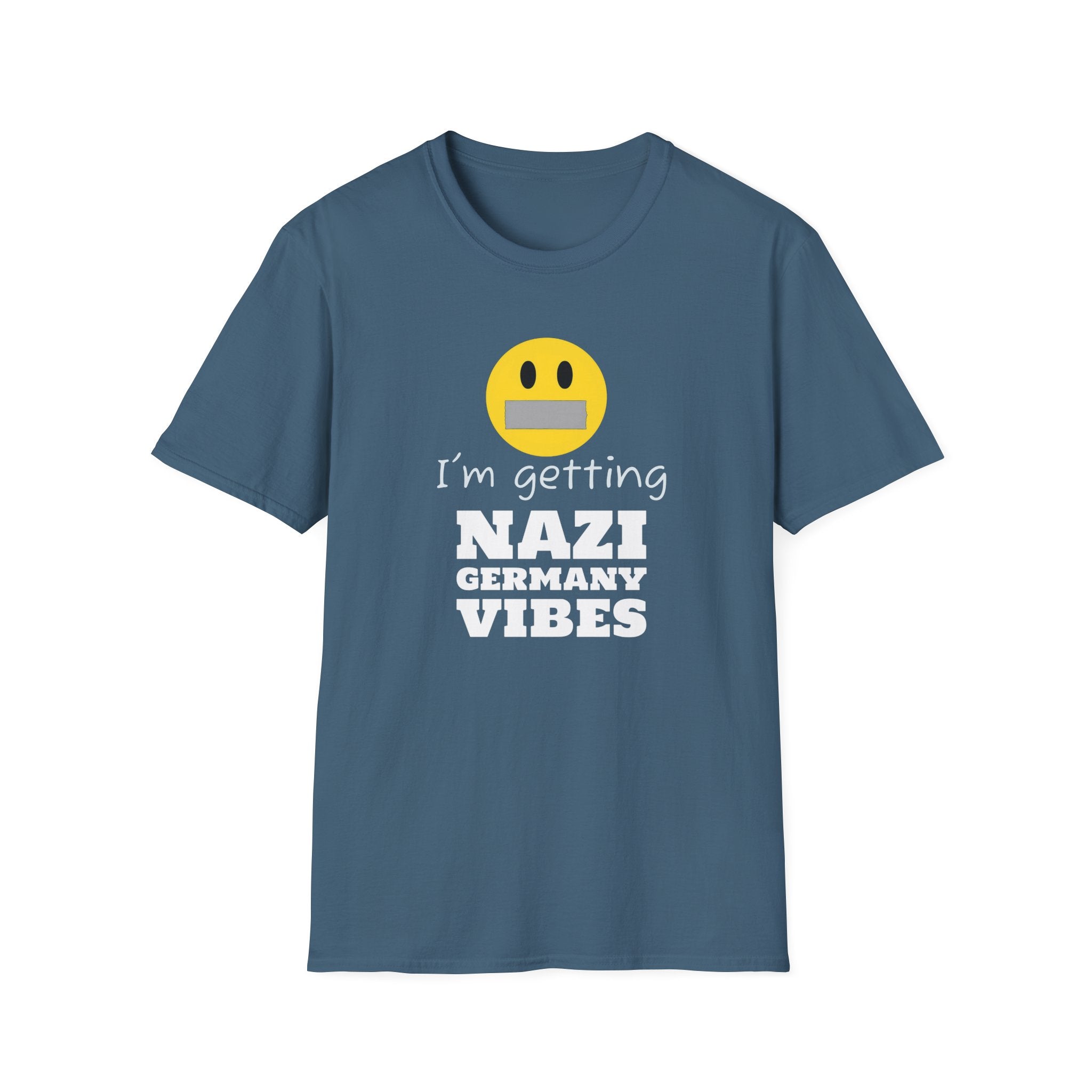 Nazi Germany Vibes, Anti-Trump Resistance T-Shirt, Political Protest Tee, Unisex Softstyle Shirt, Left Wing Activist Clothing, Censorship