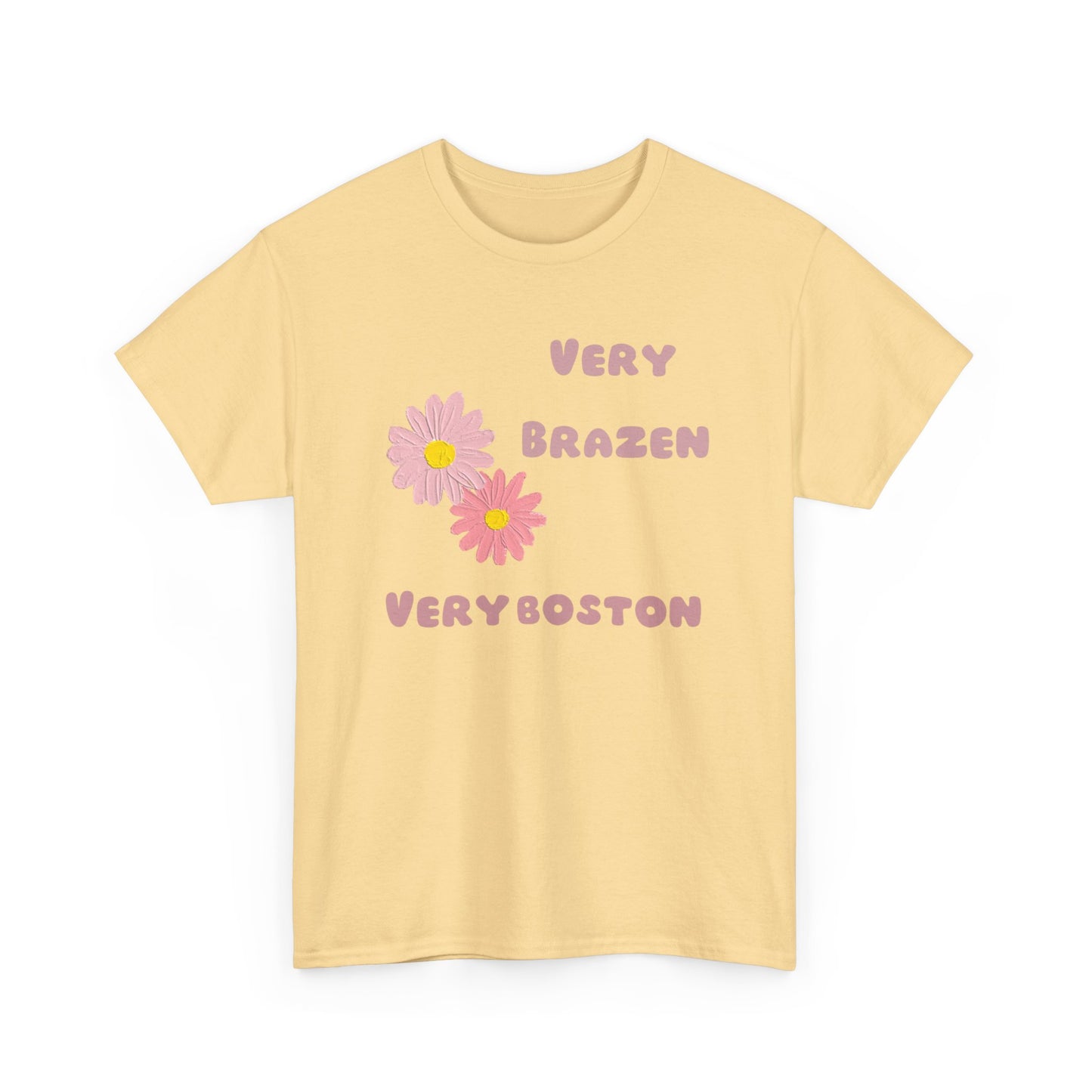 Very Brazen very Boston Unisex Heavy Cotton Tee