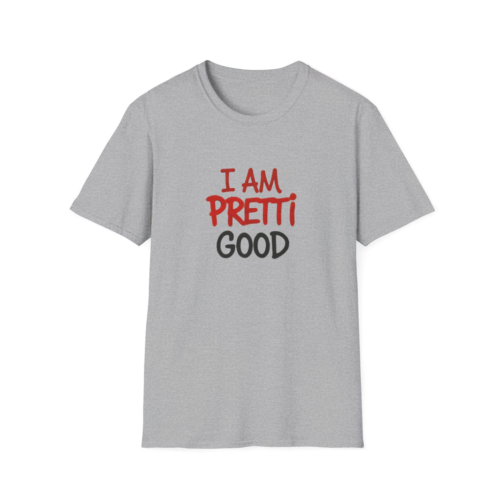I Am Pretti Good Graphic Tee — Anti ICE Protest T-Shirt