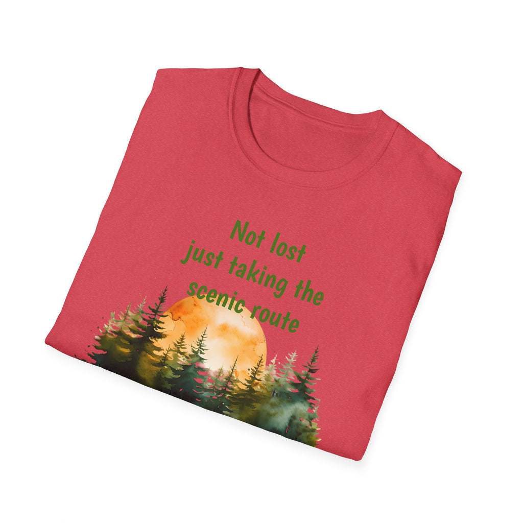 Not Lost just taking the scenic Rt Nature Lover Shirt, Unisex Scenic Route Tee, Adventure Apparel, Gift for Hikers, Outdoor Enthusiast Shirt