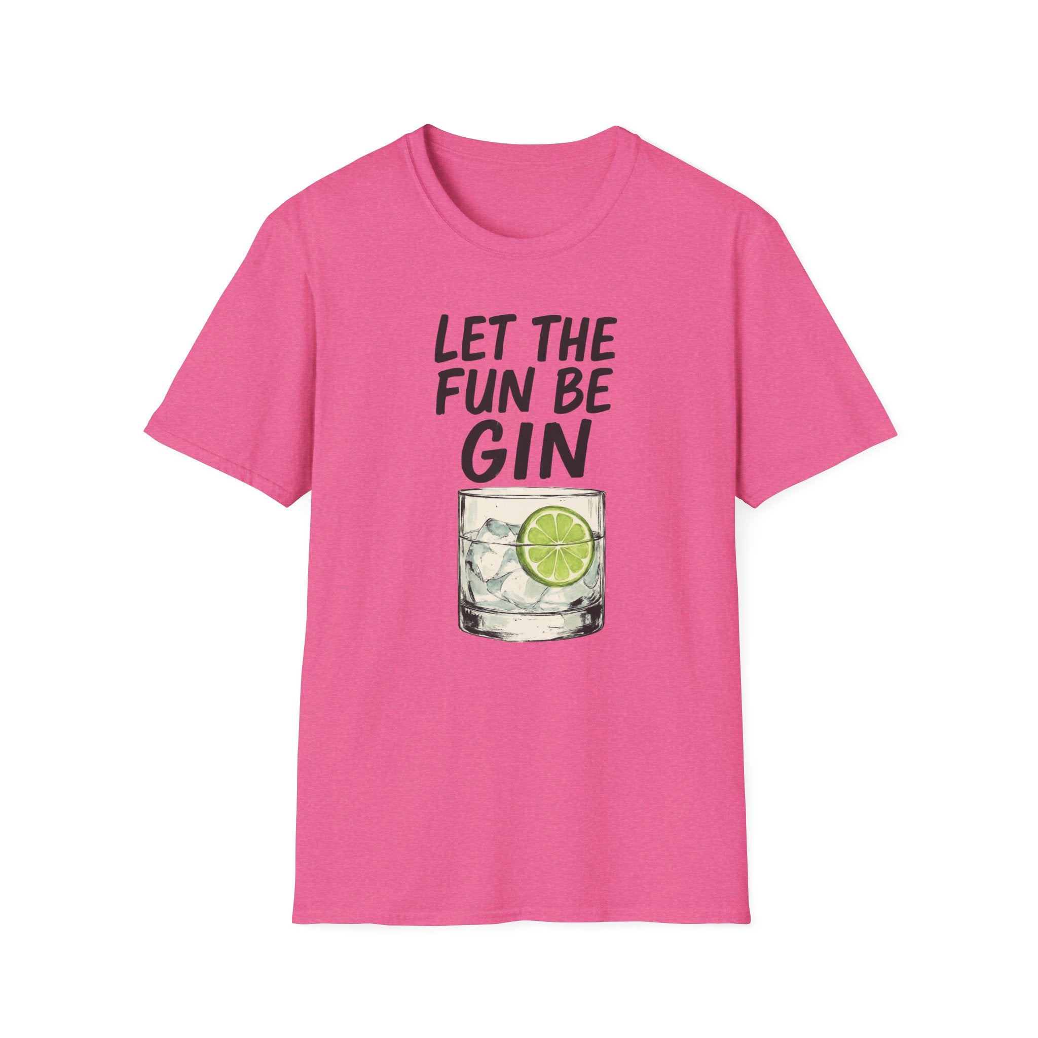 Let the Fun Be Gin Tee, Gin Cocktail Party T-Shirt, Let the Fun Be Gin Tee, Unisex Drinking Shirt, Softstyle Alcohol Top, Mixology Gift