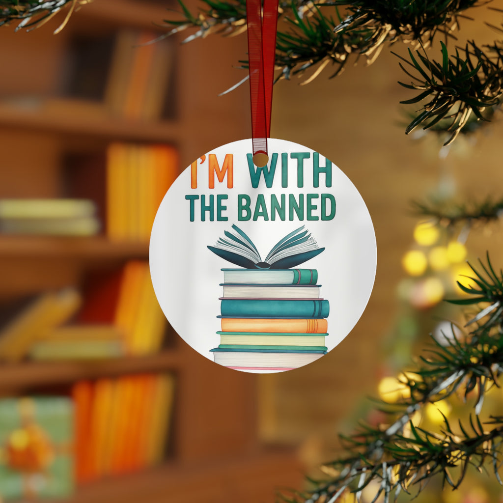 Book Lover's Metal Ornament - "I'm With The Banned" Decoration banned books protest