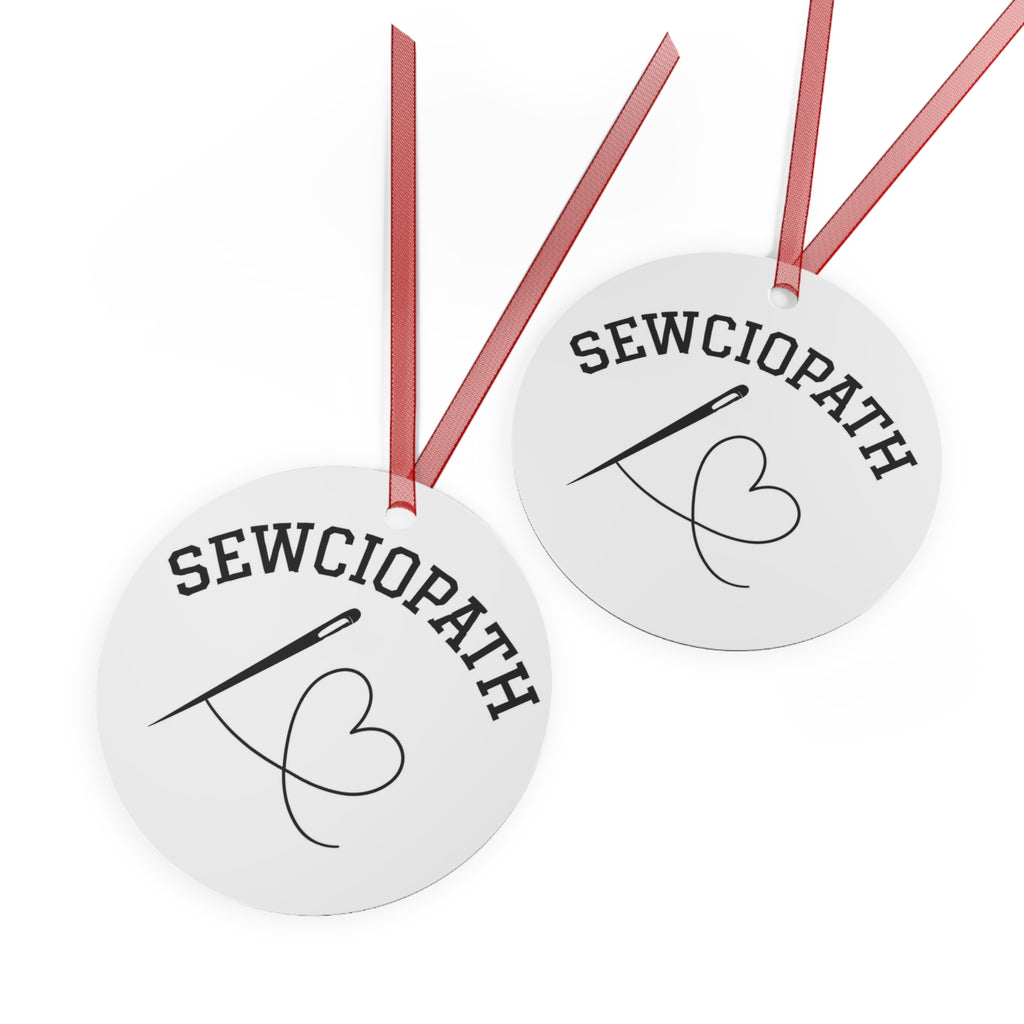 Sewciopath Metal Ornament - Perfect Gift for Sewing Enthusiasts