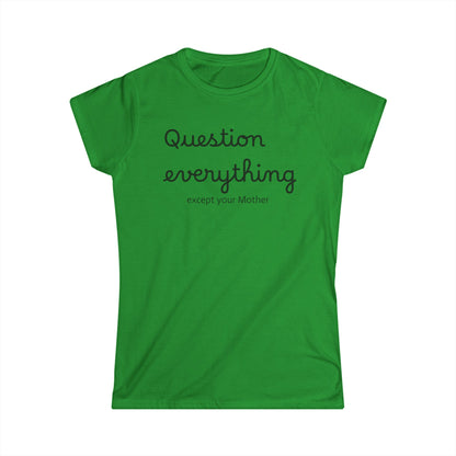 Women's Graphic Tee, Mother's Day Gift, Feminist Shirt, Funny Quote Top, Mom Life T-Shirt, Gift for Her
