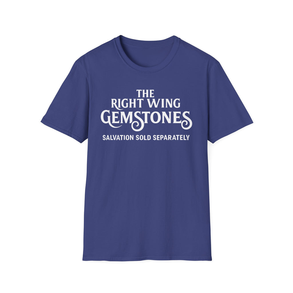 Right Wing Gemstones Unisex Softstyle T-Shirt, Salvation for sale activist Christmas Gift Shirt, Political Statement Tee, Liberal Protest