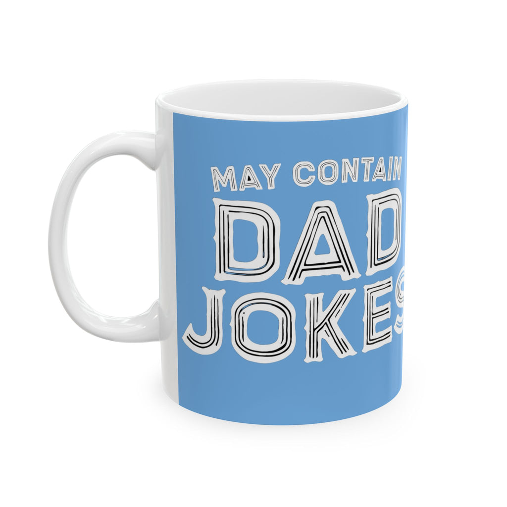 Dad Jokes Ceramic Mug - Funny Gift for Dad, Coffee Lover, Humor Lover, Birthday, Father's Day, Kitchen Decor, Gift Idea gifts for him