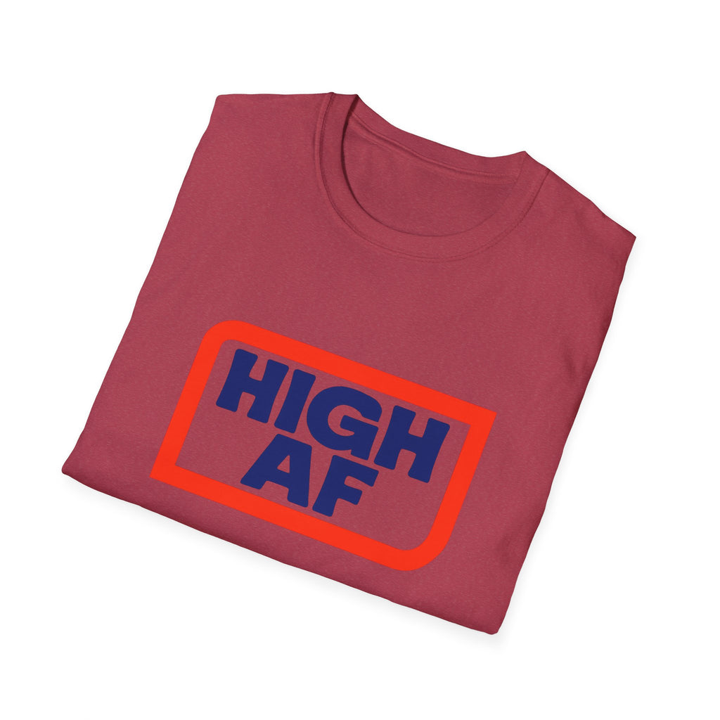 High AF Vibes Unisex T-Shirt - Perfect Smokers Gift FLOWER LOVERS