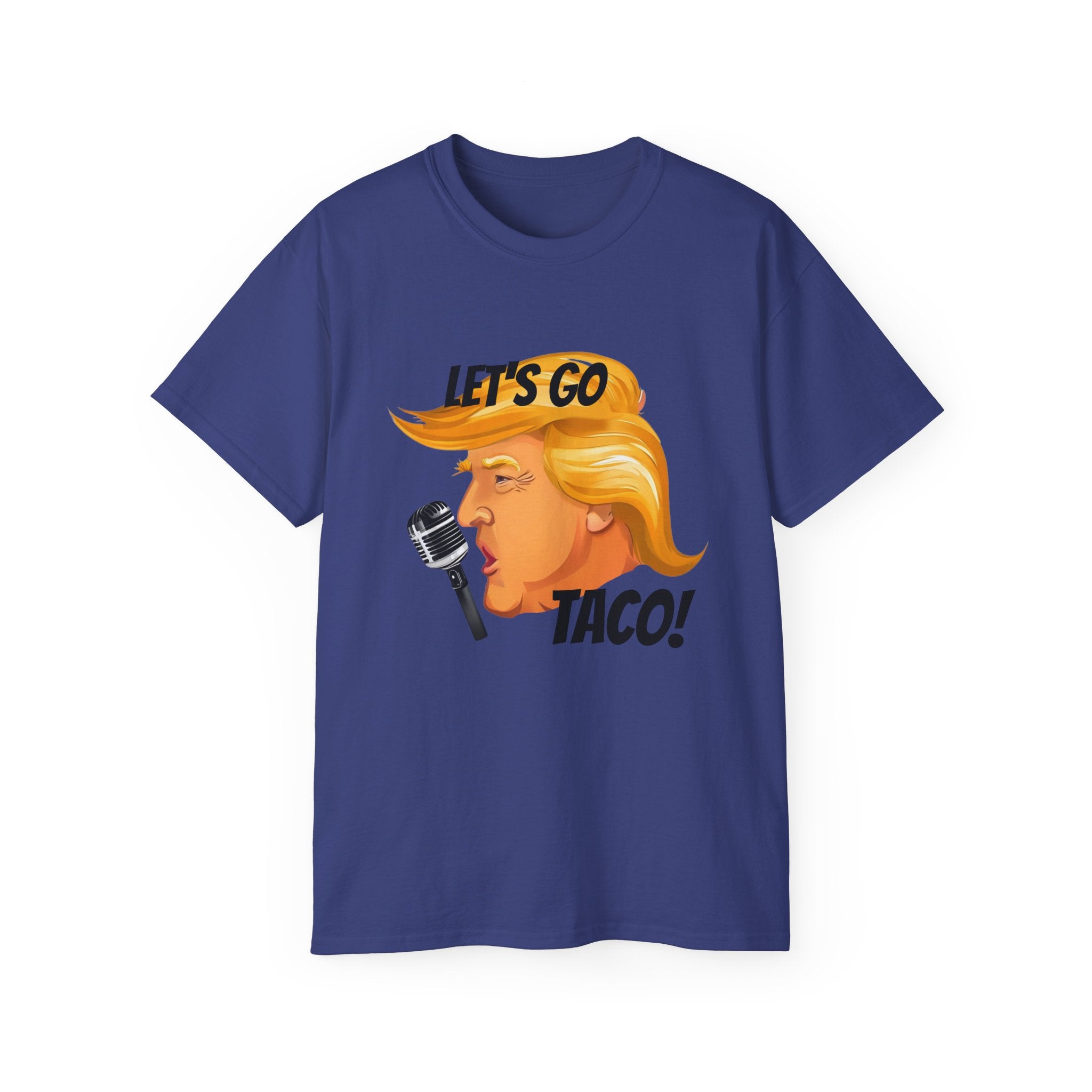 Political Protest Unisex Tee, Lets go taco Anti Donald Trump protest, social justice, Unisex Cotton T-shirt, Activist Gift, Statement