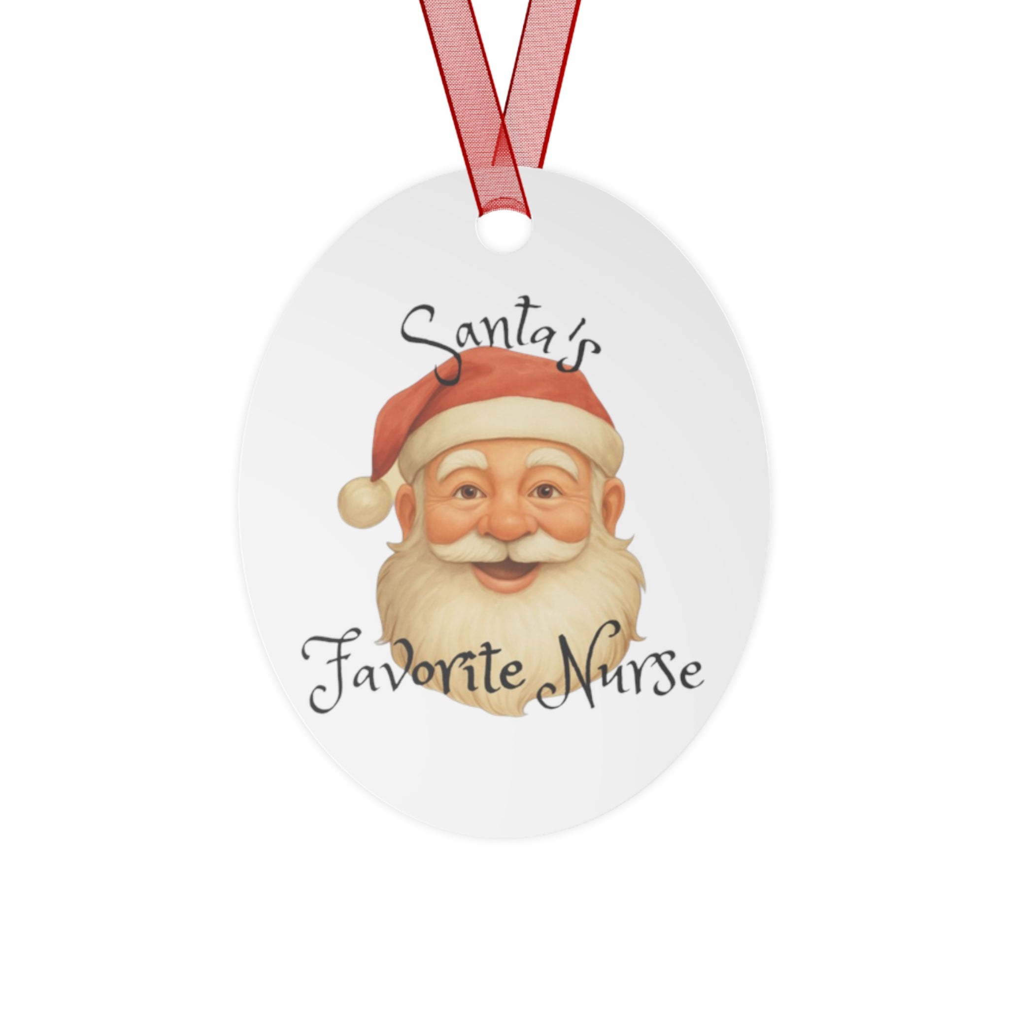 Christmas Metal Ornament - Santa's Favorite Nurse unique Nurse gift