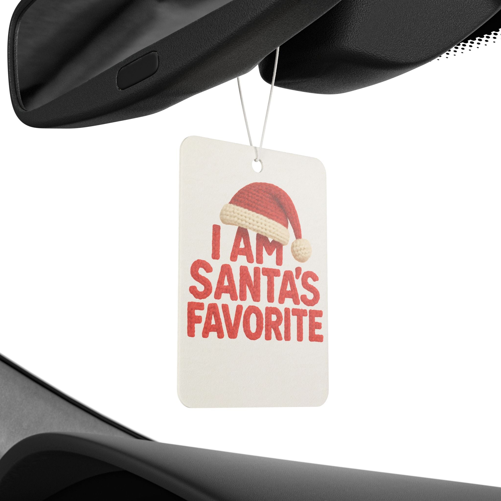 Funny Car Air Freshener — "I Am Santa's Favorite" Christmas Scented Ornament
