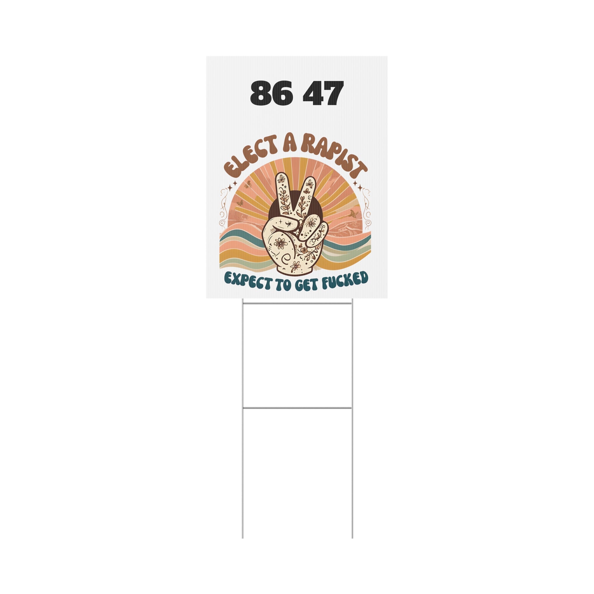 Elect A Rapist Yard Sign, Political Lawn Decor, Activism Sign, Protest Yard Art, Election Campaign Sign