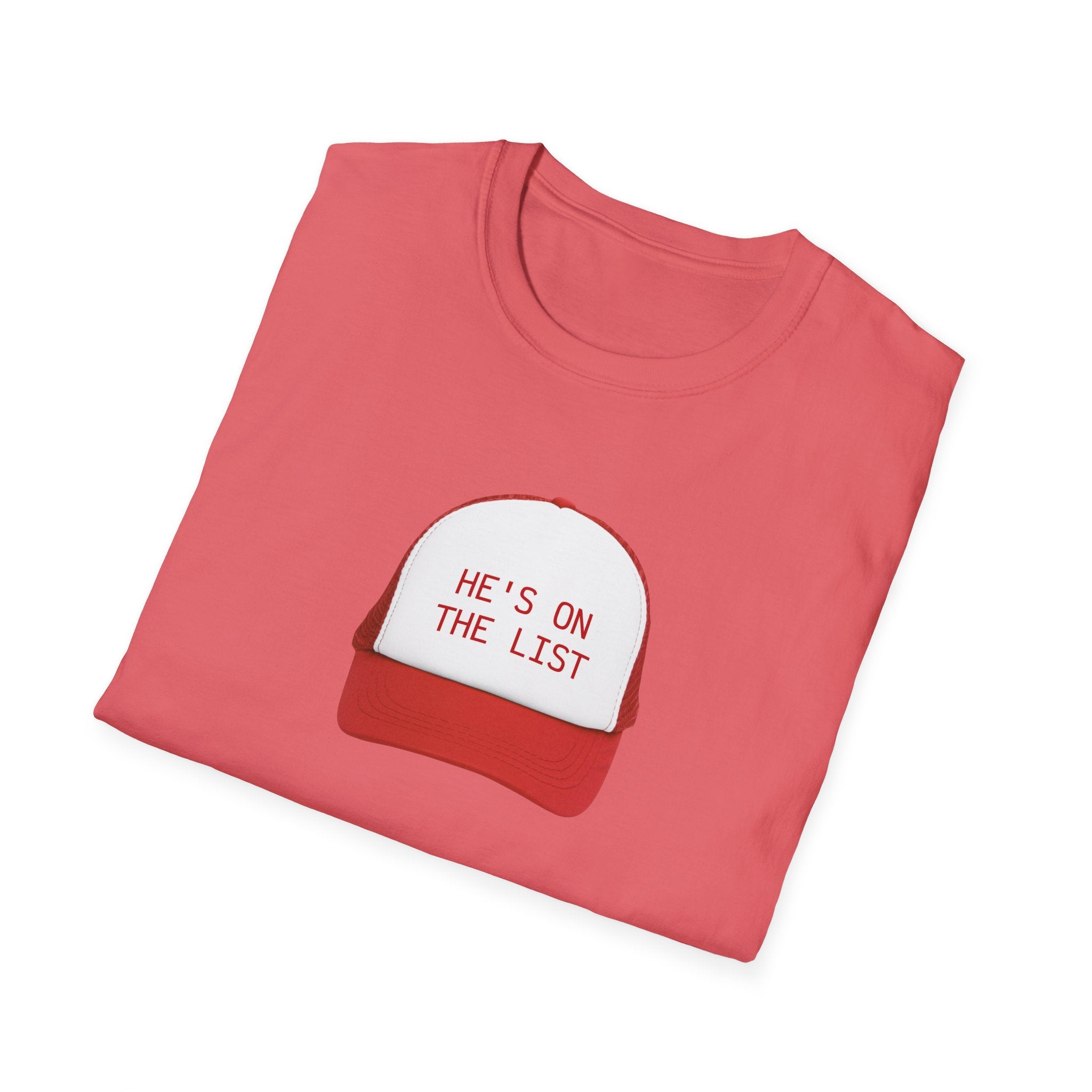 He is on the List. Social Justice Activist Unisex T-Shirt, Anti Trump Gift, Epstein List Tee, Protest Shirt, Political Statement Top