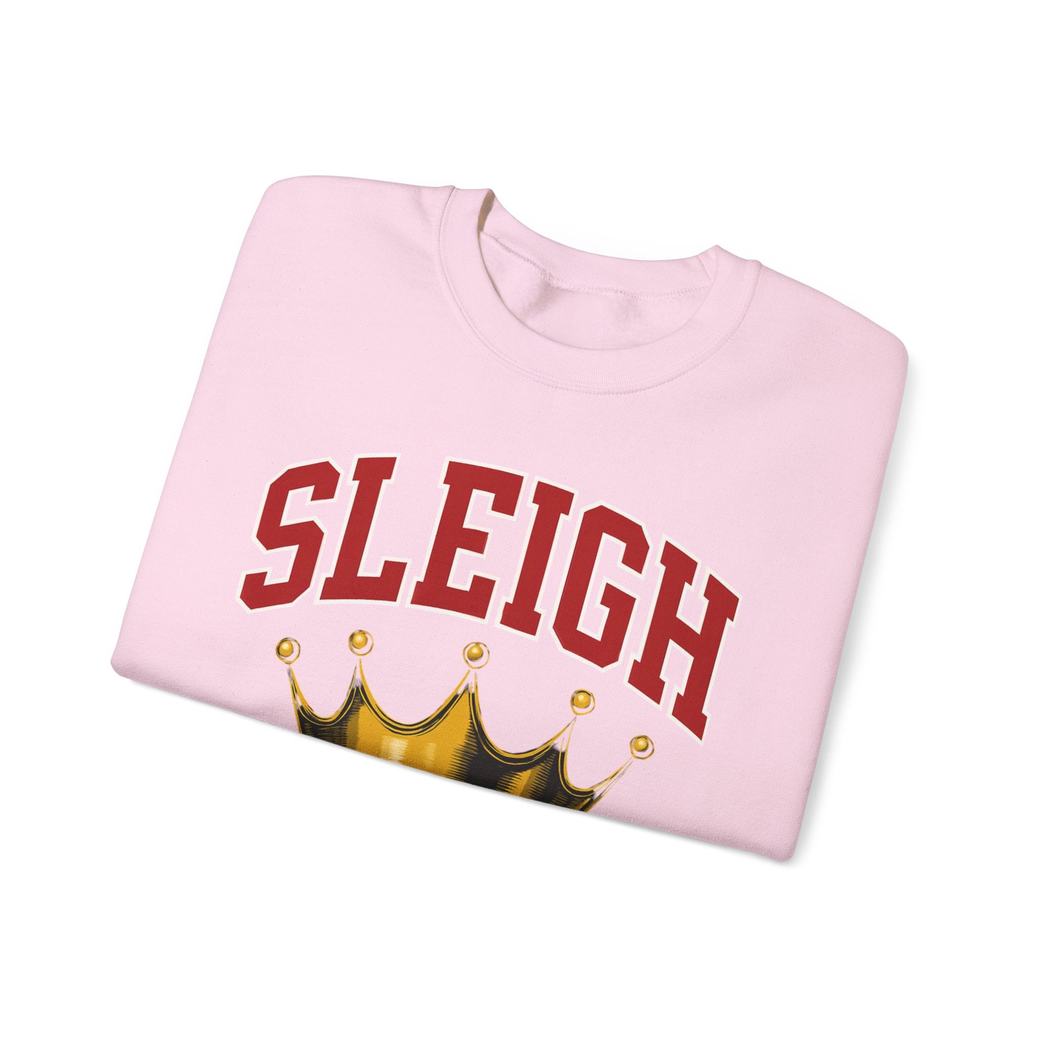 Sleigh Crewneck Sweatshirt - Sleigh Queen Cozy Christmas Gift