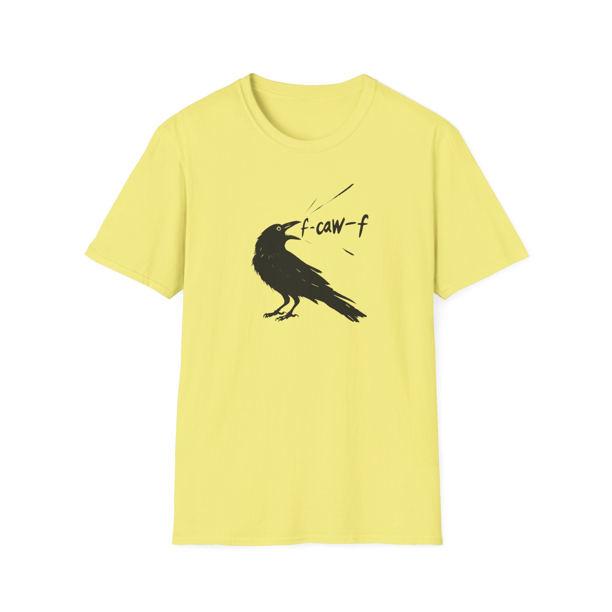 F Off Crow Bird Lover F-Caw-F Fresh Mouth Unisex Softstyle T-Shirt, F Off Tee, Gift for Bird Enthusiasts, Sarcastic Graphic Tee, Unique