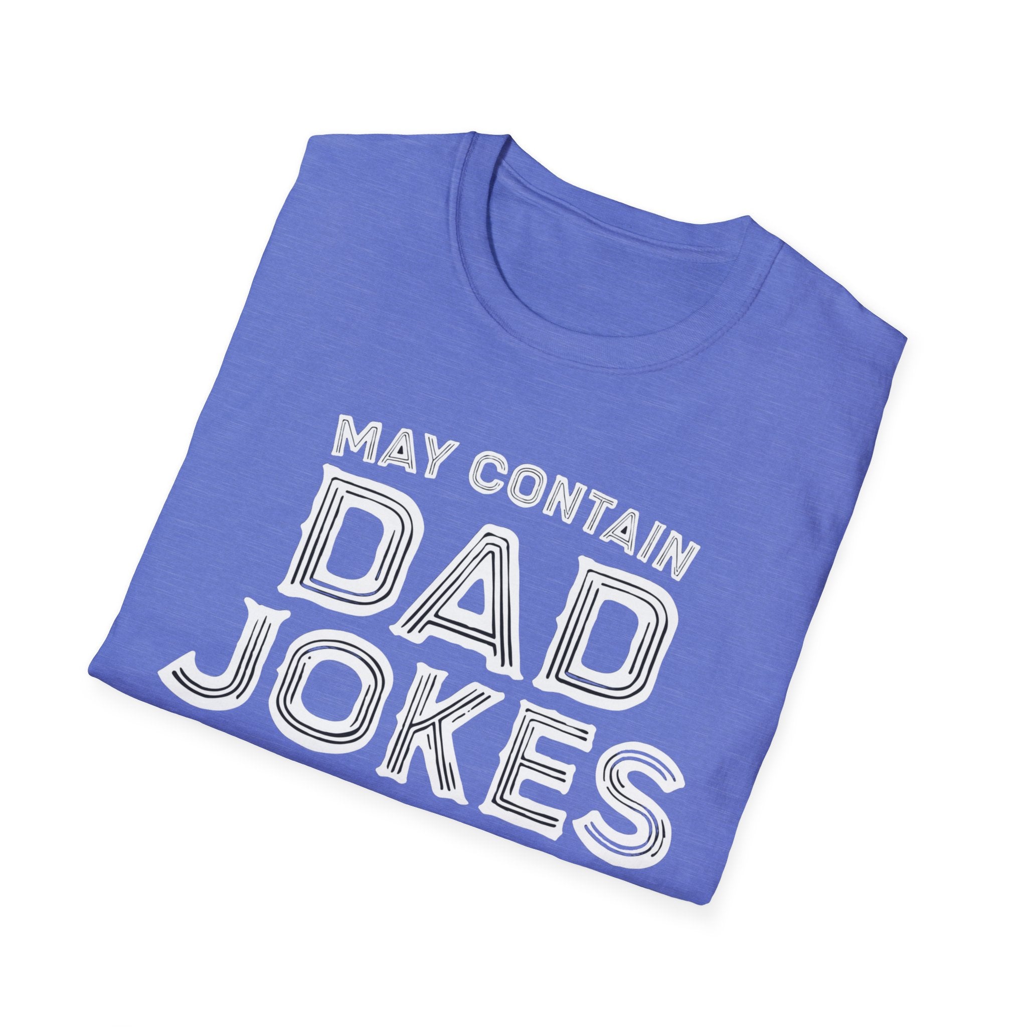 May contain Dad Jokes T-Shirt, Tee for Fathers Day, Gift for Dad, Humor Shirt, Father's Day Apparel, Joke Lover's Tee gifts for him