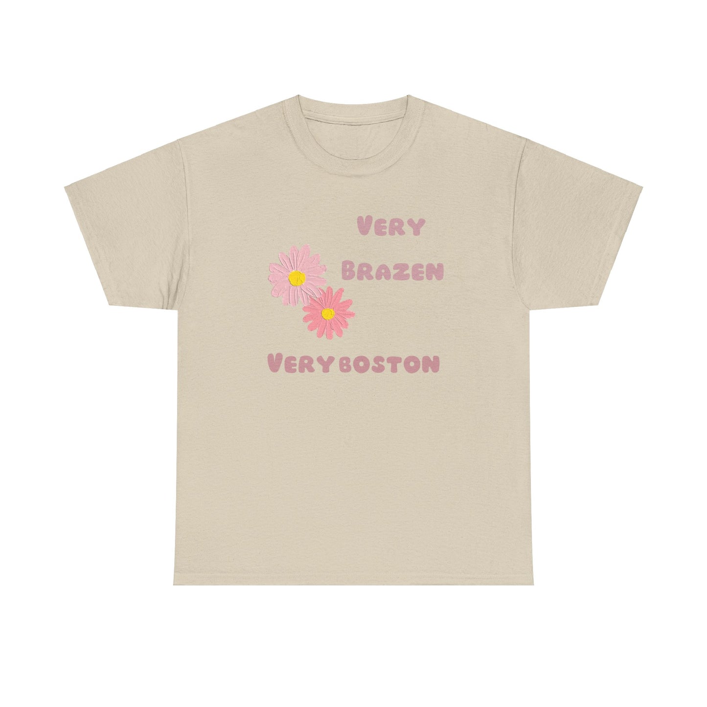 Very Brazen very Boston Unisex Heavy Cotton Tee