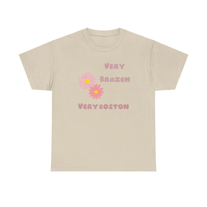 Very Brazen very Boston Unisex Heavy Cotton Tee