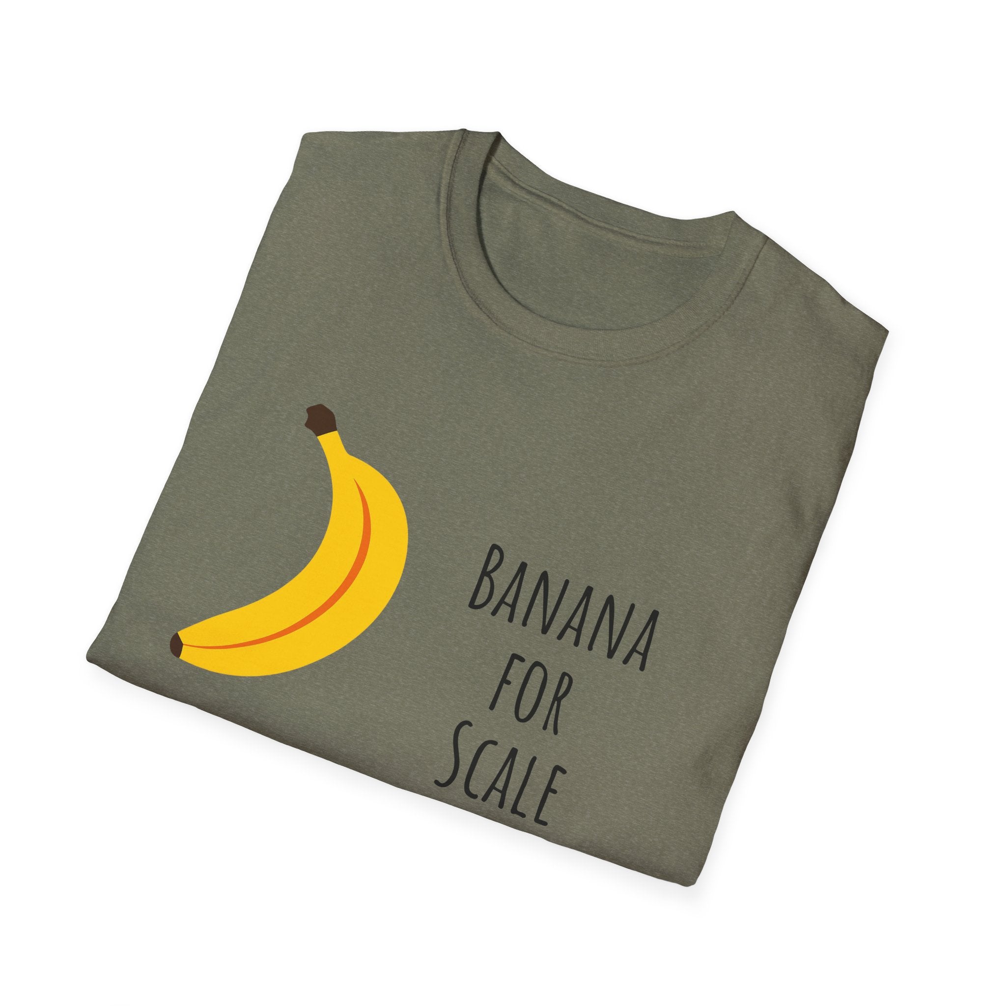 Funny Banana for Scale Unisex T-Shirt, Cute Fruit Gift Tee, Humorous Graphic Shirt, Foodie Clothing, Novelty Apparel