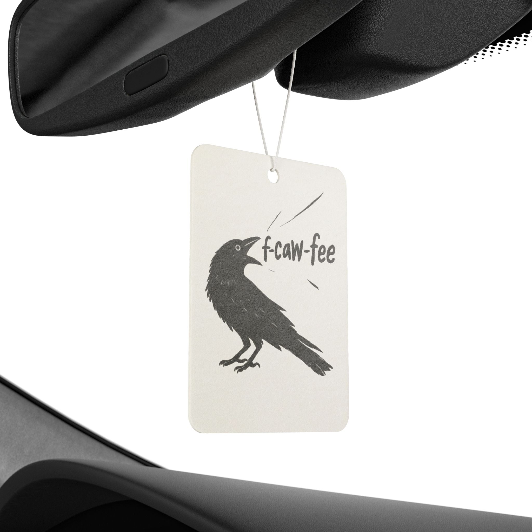 Raven 'F-Caw-fee'  Car Air Freshener — Coffee Lover Novelty Car Accessory