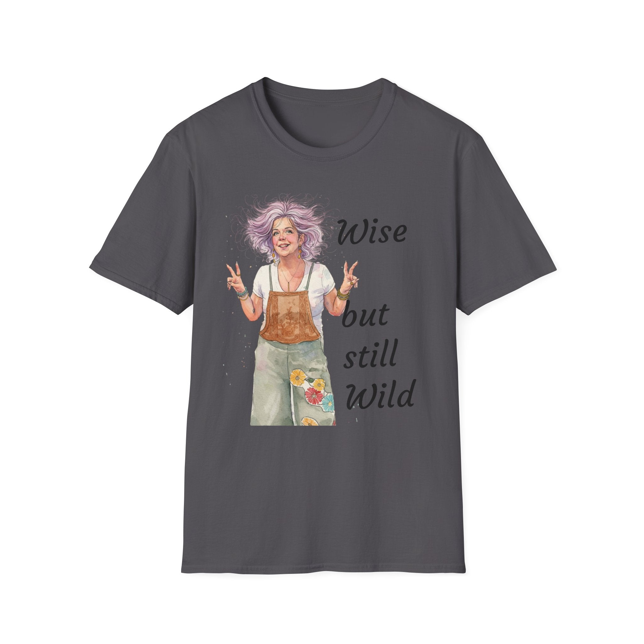 Wise But Still Wild T-Shirt — Inspirational Adventure Quote Tee