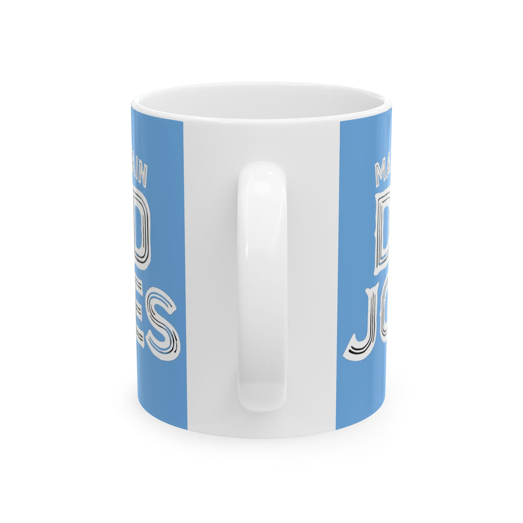 Dad Jokes Ceramic Mug - Funny Gift for Dad, Coffee Lover, Humor Lover, Birthday, Father's Day, Kitchen Decor, Gift Idea gifts for him