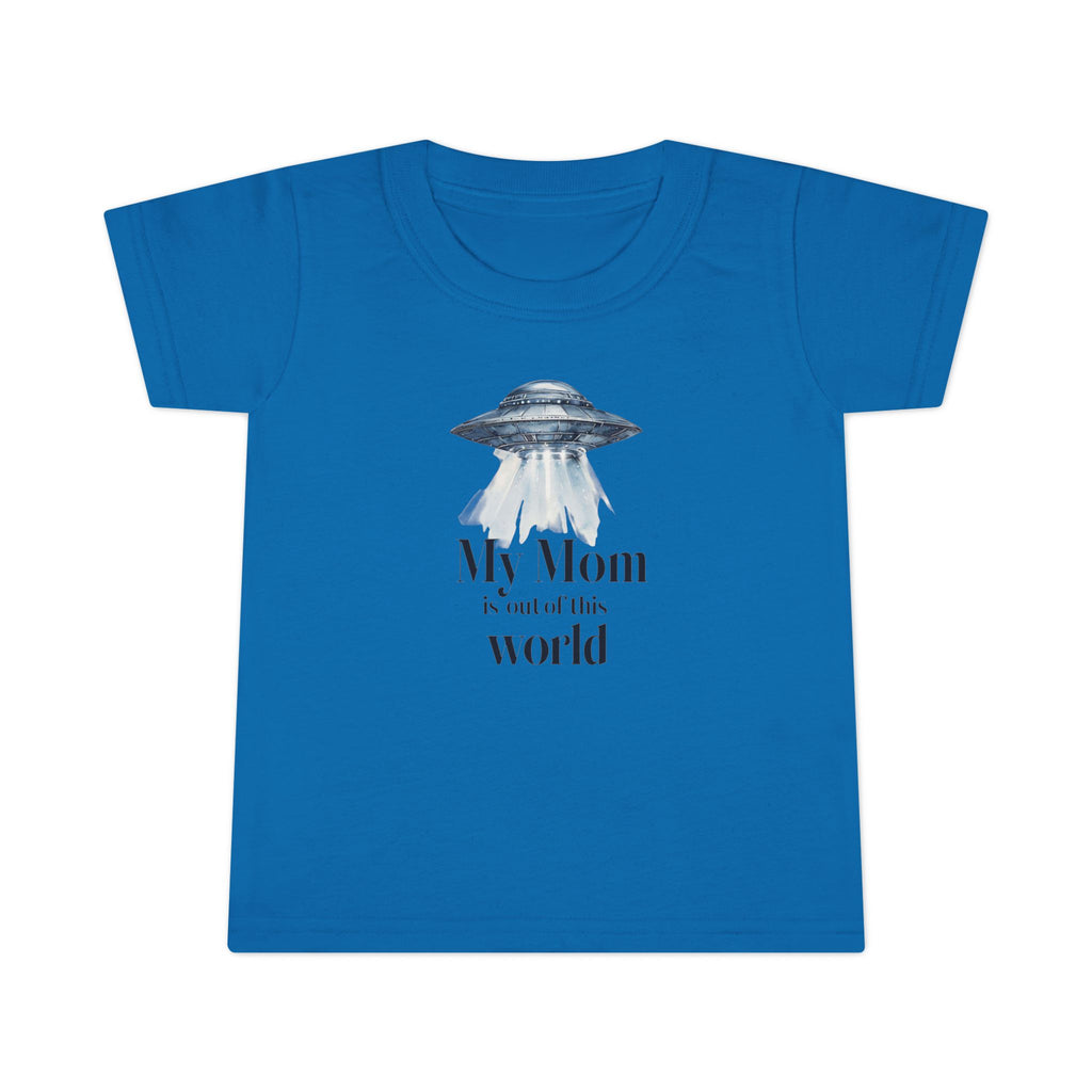 Cute Toddler T-Shirt - "My Mom is out of this world" - Perfect for Moms, Gifts, UFO Lovers, Everyday Wear, Baby Shower