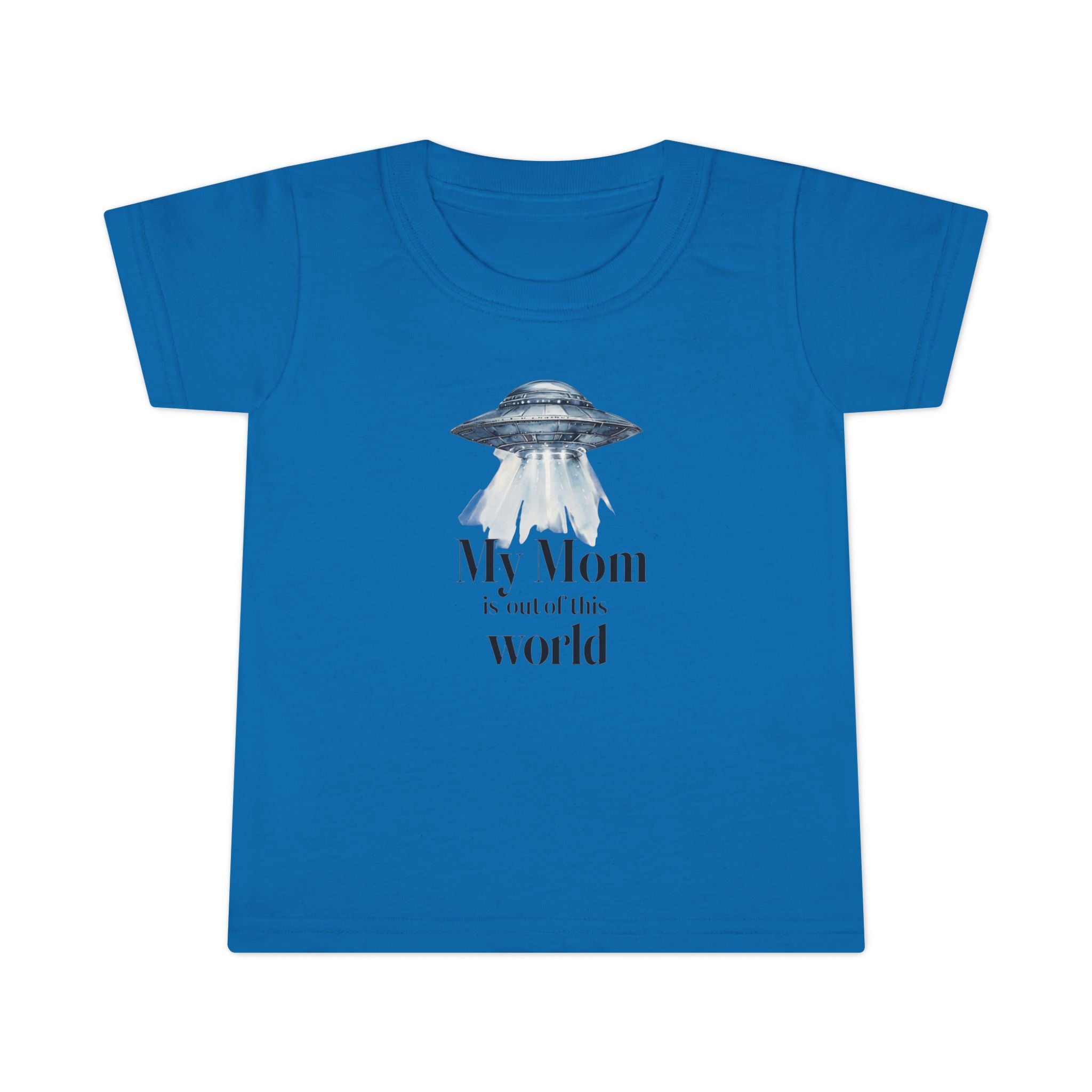 Cute Toddler T-Shirt - "My Mom is out of this world" - Perfect for Moms, Gifts, UFO Lovers, Everyday Wear, Baby Shower