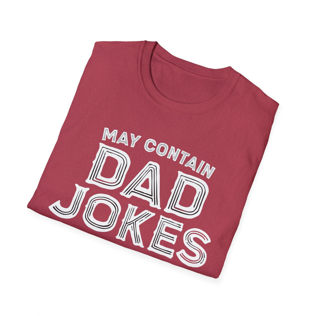 May contain Dad Jokes T-Shirt, Tee for Fathers Day, Gift for Dad, Humor Shirt, Father's Day Apparel, Joke Lover's Tee gifts for him